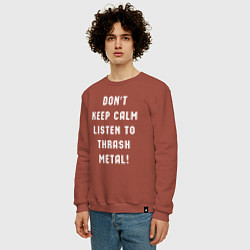 Свитшот хлопковый мужской Надпись Dont keep calm listen to thrash metal, цвет: кирпичный — фото 2