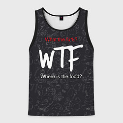 Майка-безрукавка мужская Что за хрень - где еда, цвет: 3D-черный
