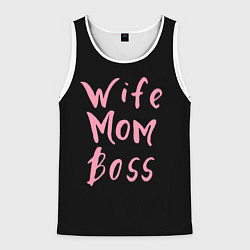 Майка-безрукавка мужская Wife Mom Boss, цвет: 3D-белый