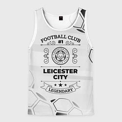 Майка-безрукавка мужская Leicester City Football Club Number 1 Legendary, цвет: 3D-белый