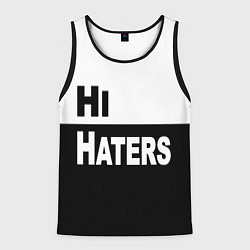 Мужская майка без рукавов Hi haters - Bye haters