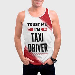 Майка-безрукавка мужская Trust me Im taxi driver white, цвет: 3D-белый — фото 2