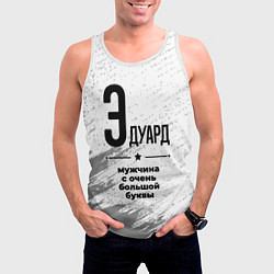 Майка-безрукавка мужская Эдуард мужчина ну с очень большой буквы, цвет: 3D-белый — фото 2