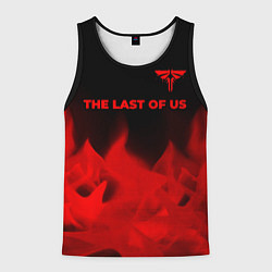 Майка-безрукавка мужская The Last Of Us - red gradient посередине, цвет: 3D-черный