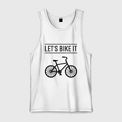 Майка мужская хлопок Lets bike it, цвет: белый