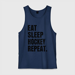 Майка мужская хлопок EAT SLEEP HOCKEY REPEAT, цвет: тёмно-синий