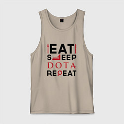 Мужская майка Надпись: Eat Sleep Dota Repeat