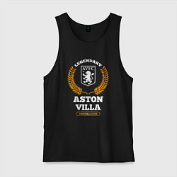 Майка мужская хлопок Лого Aston Villa и надпись Legendary Football Club, цвет: черный