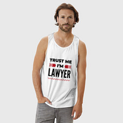 Майка мужская хлопок Trust me - Im lawyer, цвет: белый — фото 2