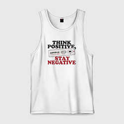 Майка мужская хлопок Think positive stay negative, цвет: белый