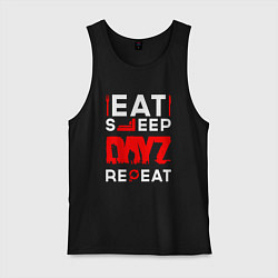 Майка мужская хлопок Надпись eat sleep DayZ repeat, цвет: черный