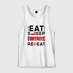 Мужская майка Надпись: eat sleep Fortnite repeat