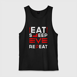 Майка мужская хлопок Надпись eat sleep EVE repeat, цвет: черный