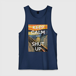 Мужская майка Успокойся и заткнись - девиз