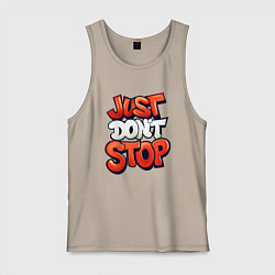Майка мужская хлопок Just dont stop, цвет: миндальный