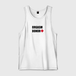 Майка мужская хлопок Оргазм донор, цвет: белый