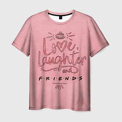 Футболка мужская Love laughter and Friends, цвет: 3D-принт