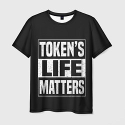 Футболка мужская TOKENS LIFE MATTERS, цвет: 3D-принт