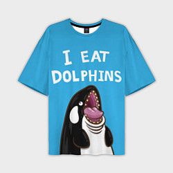 Мужская футболка оверсайз I eat dolphins