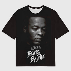 Футболка оверсайз мужская Dr. Dre: 100% Beats, цвет: 3D-принт
