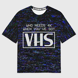 Футболка оверсайз мужская 4K VHS, цвет: 3D-принт