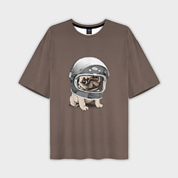 Футболка оверсайз мужская Мопс космонавт, цвет: 3D-принт