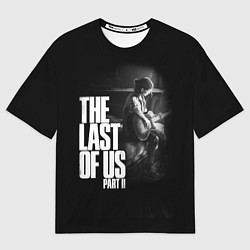 Мужская футболка оверсайз The Last of Us: Part II
