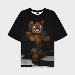 Мужская футболка оверсайз Minecraft: Freddy FNAF
