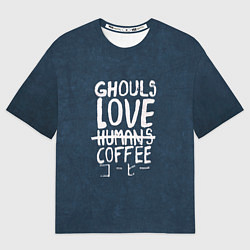 Футболка оверсайз мужская Ghouls Love Coffee, цвет: 3D-принт