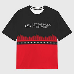 Футболка оверсайз мужская ASOT Let The Music Guide You, цвет: 3D-принт