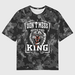 Футболка оверсайз мужская Не испытывай судьбу с Королем, цвет: 3D-принт