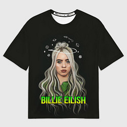 Футболка оверсайз мужская BILLIE EILISH, цвет: 3D-принт