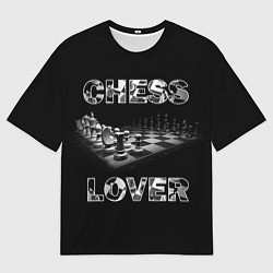 Мужская футболка оверсайз Chess Lover Любитель шахмат