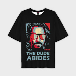 Футболка оверсайз мужская The Dude Abides Лебовски, цвет: 3D-принт