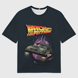 Футболка оверсайз мужская ДЕЛОРЕАН СКВОЗЬ ТКАНЬ, цвет: 3D-принт