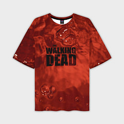 Мужская футболка оверсайз Walking dead - кровь
