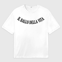 Футболка оверсайз мужская Tattoo Damiano - Il balla della vita, цвет: 3D-принт