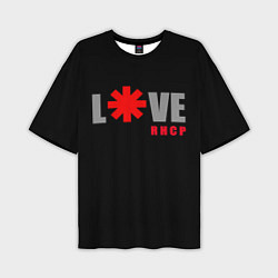 Мужская футболка оверсайз Love RHCP Red Hot Chili Peppers