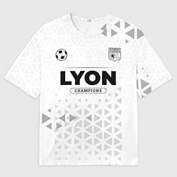 Футболка оверсайз мужская Lyon Champions Униформа, цвет: 3D-принт