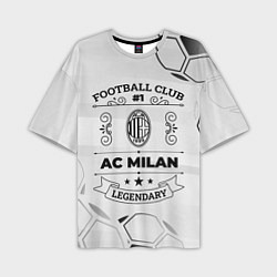 Футболка оверсайз мужская AC Milan Football Club Number 1 Legendary, цвет: 3D-принт