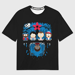 Футболка оверсайз мужская Stranger Things South Park, цвет: 3D-принт