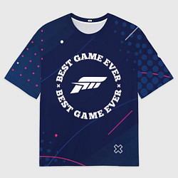 Футболка оверсайз мужская Символ Forza Horizon и надпись Best Game Ever, цвет: 3D-принт