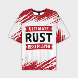 Футболка оверсайз мужская Rust: красные таблички Best Player и Ultimate, цвет: 3D-принт