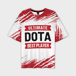 Мужская футболка оверсайз Dota: красные таблички Best Player и Ultimate