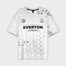 Мужская футболка оверсайз Everton Champions Униформа