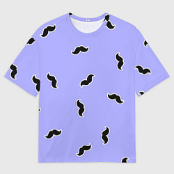 Футболка оверсайз мужская Много усов, цвет: 3D-принт