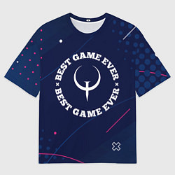 Футболка оверсайз мужская Символ Quake и надпись best game ever, цвет: 3D-принт