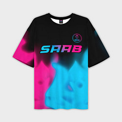 Футболка оверсайз мужская Saab - neon gradient: символ сверху, цвет: 3D-принт