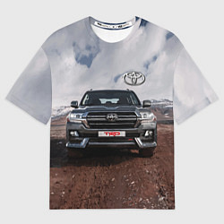 Футболка оверсайз мужская Toyota Land Cruiser in the mountains, цвет: 3D-принт