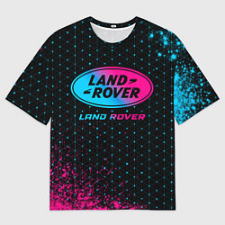 Мужская футболка оверсайз Land Rover - neon gradient